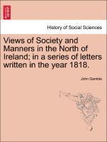 bokomslag Views of Society and Manners in the North of Ireland; In a Series of Letters Written in the Year 1818.
