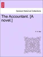 The Accountant. [A Novel.] 1