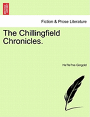 bokomslag The Chillingfield Chronicles.