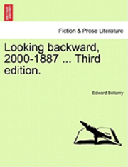 bokomslag Looking Backward, 2000-1887 ... Third Edition.