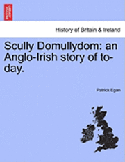 Patrick Egan - Scully Domullydom, Häftad