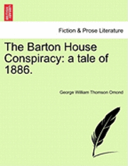 bokomslag The Barton House Conspiracy