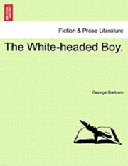 The White-Headed Boy. 1