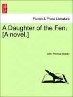 A Daughter of the Fen. [A Novel.] 1