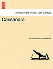 Elizabeth Burgoyne Corbett - Cassandra., Häftad