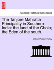 bokomslag The Tanjore Mahratta Principality in Southern India
