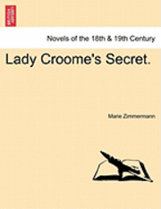 bokomslag Lady Croome's Secret.