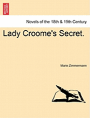 Lady Croome's Secret. 1