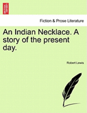 bokomslag An Indian Necklace