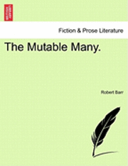 The Mutable Many. 1