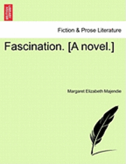 bokomslag Fascination. [A Novel.]