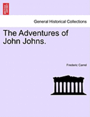 bokomslag The Adventures of John Johns.