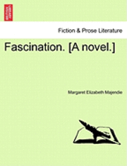 bokomslag Fascination. [A Novel.]