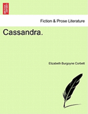 Elizabeth Burgoyne Corbett - Cassandra., Häftad
