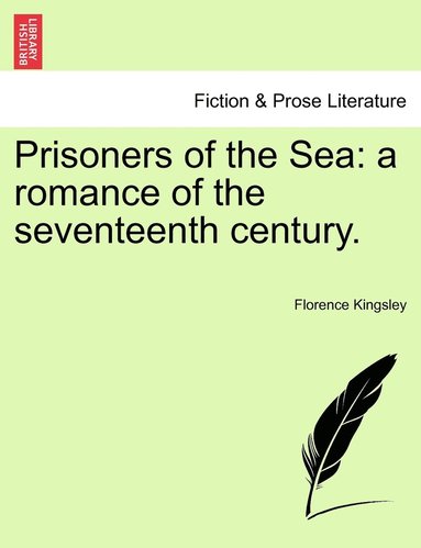 Florence Morse Kingsley - Prisoners of the Sea, Häftad