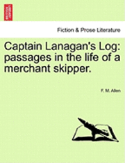 Captain Lanagan's Log 1