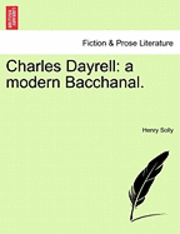 bokomslag Charles Dayrell: A Modern Bacchanal.