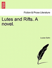 bokomslag Lutes and Rifts. a Novel.