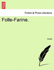 Folle-Farine. 1