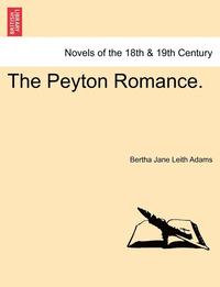 bokomslag The Peyton Romance.