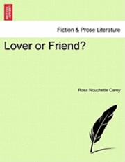 bokomslag Lover or Friend?