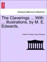 bokomslag The Claverings ... with ... Illustrations, by M. E. Edwards.