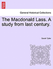 bokomslag MacDonald Lass. a Study from Last Century.