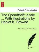 William Ainsworth, Hablot Browne - Spendthrift, Häftad