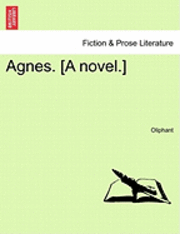 bokomslag Agnes. [A Novel.]