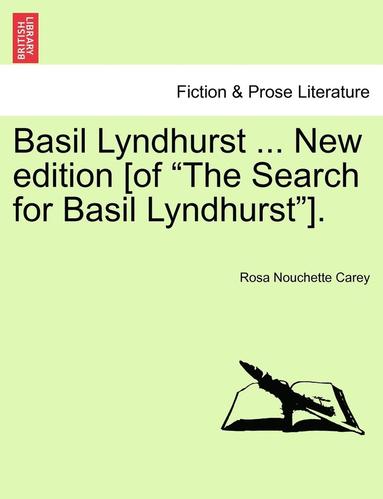 bokomslag Basil Lyndhurst ... New edition [of &quot;The Search for Basil Lyndhurst&quot;].