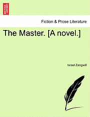bokomslag The Master. [A Novel.]