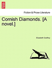 Elizabeth Godfrey - Cornish Diamonds. [A Novel.], Häftad
