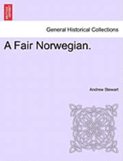 Andrew Stewart - Fair Norwegian., Häftad
