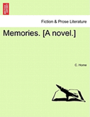 bokomslag Memories. [A Novel.]