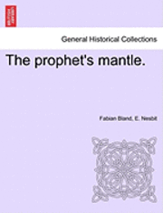 bokomslag The Prophet's Mantle.