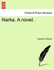 bokomslag Narka. A Novel.