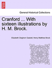 bokomslag Cranford ... with Sixteen Illustrations by H. M. Brock.