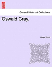 bokomslag Oswald Cray.
