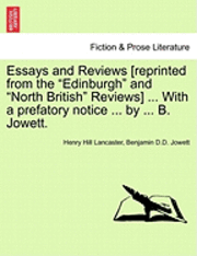 bokomslag Essays and Reviews [reprinted from the "Edinburgh" and "North British" Reviews] ... With a prefatory notice ... by ... B. Jowett.