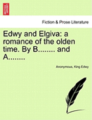 bokomslag Edwy and Elgiva