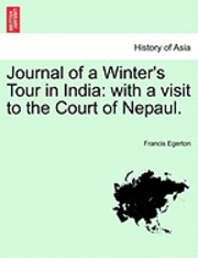 bokomslag Journal of a Winter's Tour in India