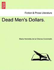 bokomslag Dead Men's Dollars.