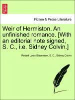 Weir of Hermiston. an Unfinished Romance. [With an Editorial Note Signed, S. C., i.e. Sidney Colvin.] 1