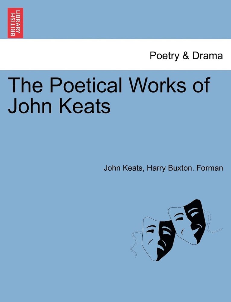 The Poetical Works of John Keats 1