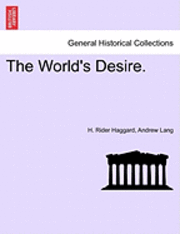 The World's Desire.