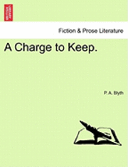 bokomslag Charge to Keep.