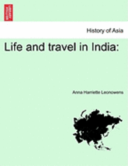 bokomslag Life and Travel in India