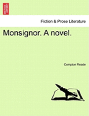 bokomslag Monsignor. a Novel.
