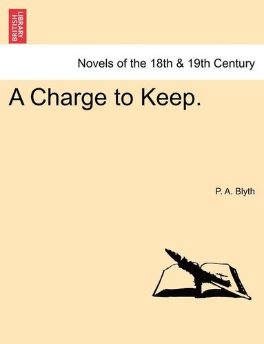 bokomslag Charge to Keep.