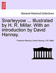 bokomslag Snarleyyow ... Illustrated by H. R. Millar. with an Introduction by David Hannay.